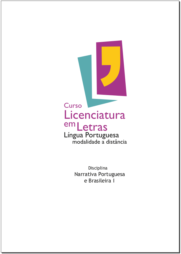 Licenciatura em Letras - EaD - Narrativa Portuguesa e Brasileira I